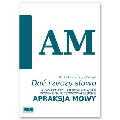 Dać rzeczy słowo - Apraksja mowy