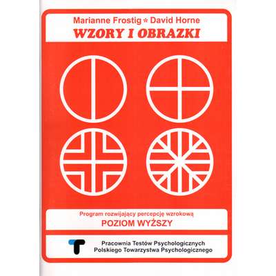 Wzory i obrazki. Program rozwijający percepcję wzrokową. Poziom wyższy. Zeszyt ćwiczeń