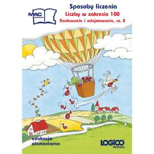 LOGICO PICCOLO. Sposoby liczenia. Liczby w zakresie 100. Dodawanie i odejmowanie, część 2