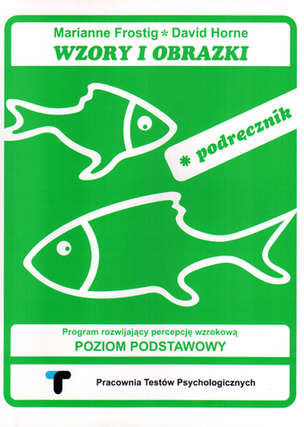 Wzory i obrazki. Program rozwijający percepcję wzrokową. Poziom podstawowy. Podręcznik