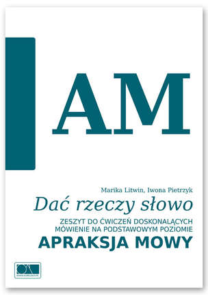Dać rzeczy słowo - Apraksja mowy
