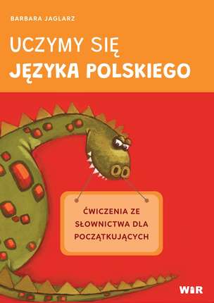 Uczymy się języka polskiego. Ćwiczenia ze słownictwa dla początkujących