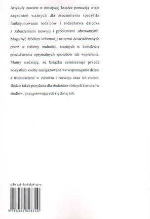 Rodzice i rodzeństwo wobec trudności w zdrowiu i rozwoju dziecka