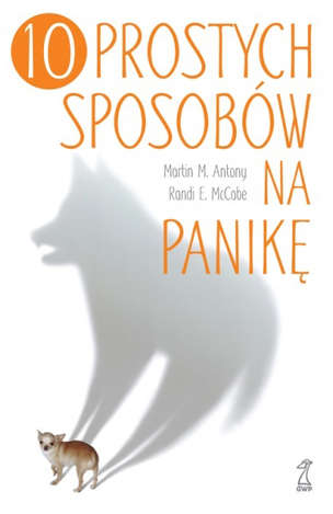 10 prostych sposobów na panikę