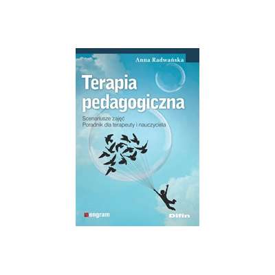 Terapia pedagogiczna. Scenariusze zajęć. Poradnik dla terapeuty i nauczyciela