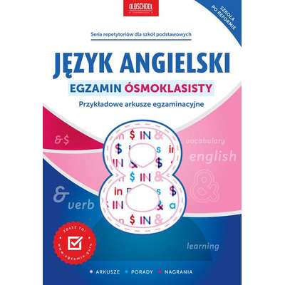 Egzamin ósmoklasisty. Język angielski. Przykładowe arkusze egzaminacyjne