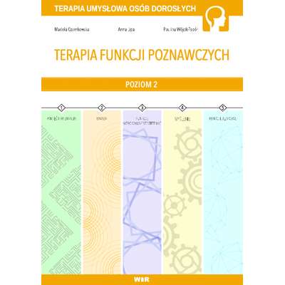 Terapia umysłowa osób dorosłych. Terapia funkcji poznawczych - poziom 2