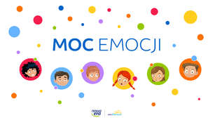 Moc emocji (program multimedialny). Program wspierający rozwój emocjonalno-społeczny z elementami socjoterapii dla dzieci w wieku 6-10 lat