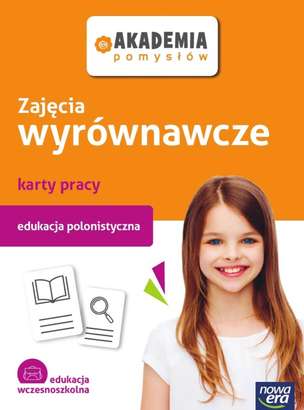 Akademia pomysłów. Zajęcia wyrównawcze. Edukacja wczesnoszkolna ZESTAW
