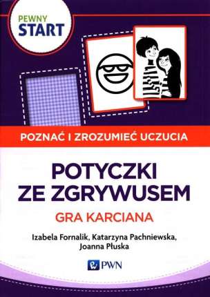Pewny start. Poznać i zrozumieć uczucia. Potyczki ze Zgrywusem. Gra karciana