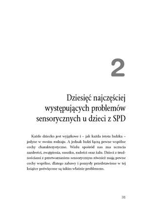Codzienne gry i zabawy dla dzieci z zaburzeniami przetwarzania sensorycznego. 100 zajęć wzmacniających dzieci z problemami sensorycznymi