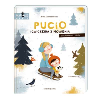 Pucio i ćwiczenia z mówienia, czyli nowe słowa i zdania