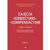 Zajęcia korekcyjno-kompensacyjne. Karty pracy dla uczniów ze specjalnymi potrzebami edukacyjnymi. Część 1