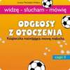 Odgłosy z otoczenia. Książeczka rozwijająca mowę malucha. Część II