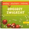 Odgłosy zwierząt. Książeczka rozwijająca mowę malucha