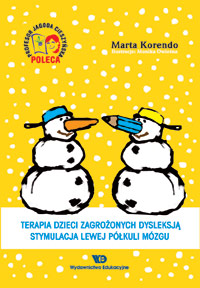 Terapia dzieci zagrożonych dysleksją. Stymulacja lewej półkuli mózgu