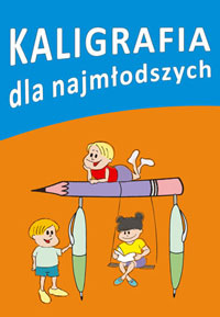 Kaligrafia dla najmłodszych