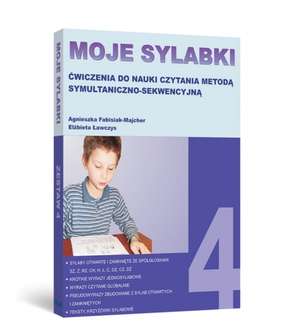 Moje sylabki - wczesna nauka czytania metodą symultaniczno-sekwencyjną. Zestaw 4
