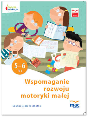 Owocna Edukacja. Wspomaganie rozwoju percepcji wzrokowej, słuchowej i motoryki małej. Zabawy i ćwiczenia
