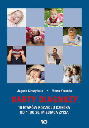 Karty Diagnozy - 10 etapów rozwoju dziecka od 4. do 36. miesiąca życia