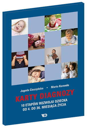 Karty Diagnozy - 10 etapów rozwoju dziecka od 4. do 36. miesiąca życia