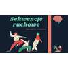 Sekwencje ruchowe