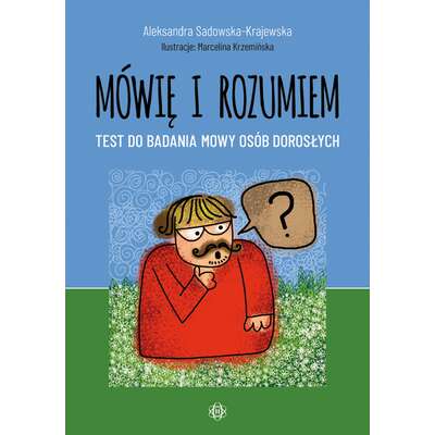 Mówię i rozumiem. Test do badania mowy osób dorosłych