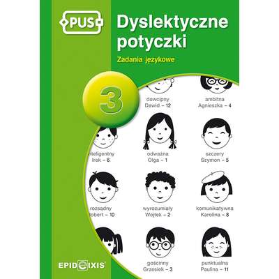 PUS. Dyslektyczne potyczki 3. Zadania językowe