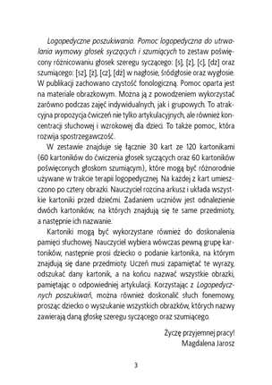 Logopedyczne poszukiwania. Pomoc logopedyczna do utrwalania wymowy głosek syczących i szumiących