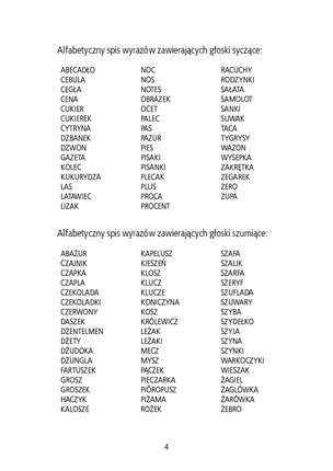 Logopedyczne poszukiwania. Pomoc logopedyczna do utrwalania wymowy głosek syczących i szumiących