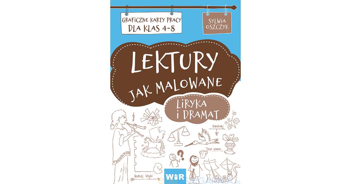 Lektury jak malowane. Graficzne karty pracy dla klas 4-8 - Liryka i