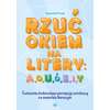 Rzuć okiem na litery: A, O, U, Ó, E, I, Y. Ćwiczenia doskonalące percepcję wzrokową na materiale literowym