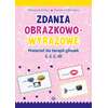 Zdania obrazkowo-wyrazowe. Materiał do terapii głosek ś, ź, ć, dź