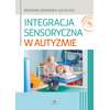 Integracja sensoryczna w autyzmie