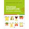 Strategie sensoryczne w jedzeniu i mówieniu