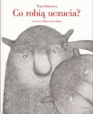 Co robią uczucia?