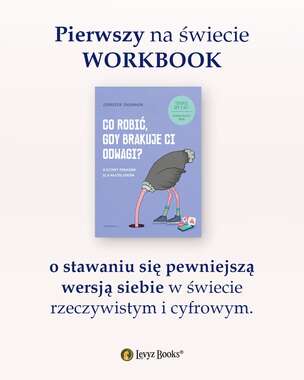 Co robić, gdy brakuje ci odwagi? Kultowy poradnik dla nastolatków