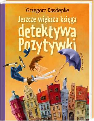 Jeszcze większa księga detektywa Pozytywki