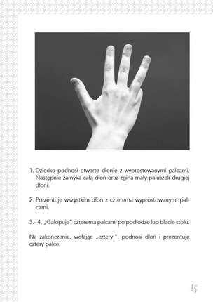 Ja was, palce, dobrze znam! Liczby, liczebniki, dni tygodnia i głoski ‒ ćwiczenia paluszkowe z wierszykami