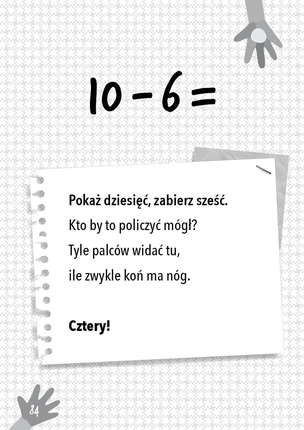 Ja was, palce, dobrze znam! Liczby, liczebniki, dni tygodnia i głoski ‒ ćwiczenia paluszkowe z wierszykami