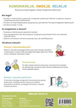 Komunikacja. Emocje. Relacje. Karty pracy wspomagające rozwój umiejętności społecznych (dla dzieci w wieku 7-14 lat)