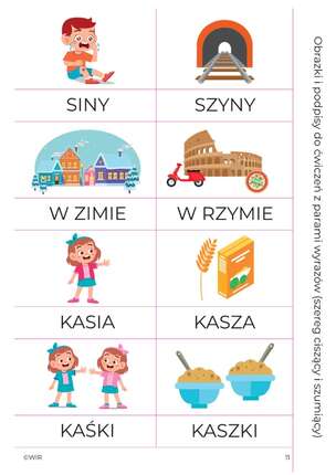 Trzy szeregi. Ćwiczenia słuchu fonemowego dla dzieci w wieku 4-9 lat. Szereg syczący, szumiący i ciszący
