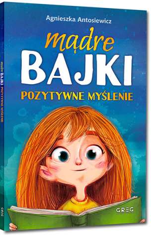 Mądre bajki. Pozytywne myślenie (oprawa miękka)