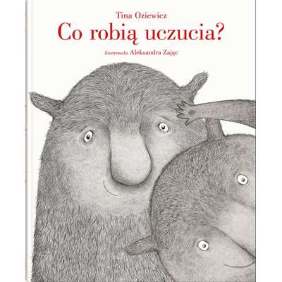 Co robią uczucia?