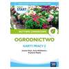 Pewny Start. Aktywni zawodowo. Ogrodnictwo. Karty pracy 2