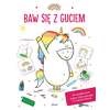 Uczucia Gucia. Baw się z Guciem