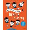 Akceptuję, co czuję. Bracia i siostry