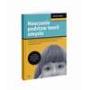 Nauczanie podstaw teorii umysłu. Program nauczania z materiałami dodatkowymi dla dzieci z zaburzeniem ze spektrum autyzmu i pokrewnymi zabrzeniami społecznymi w wieku od około 5 do 9 lat