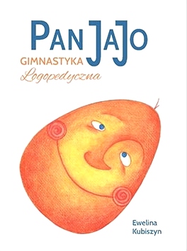 Pan Jajo. Gimnastyka logopedyczna