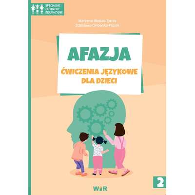 Afazja. Ćwiczenia językowe dla dzieci. Część 1 (1)